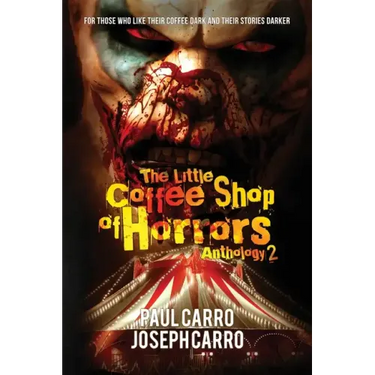 The Little Coffee Shop of Horrors Anthology 2