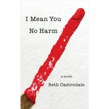 I Mean You No Harm