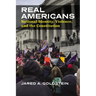 Real Americans: National Identity, Violence, and the Constitution