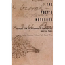 The Poet's Notebook: Excerpts from the Notebooks of 26 American Poets