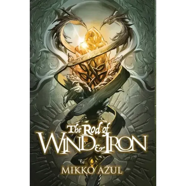 The Rod of Wind and Iron