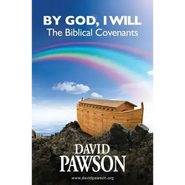 By God, I Will: The Biblical Covenants