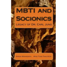 MBTI and Socionics: Legacy of Dr. Carl Jung