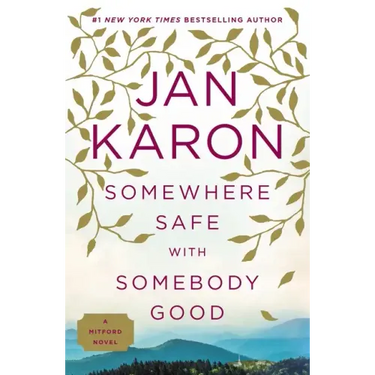 Somewhere Safe with Somebody Good