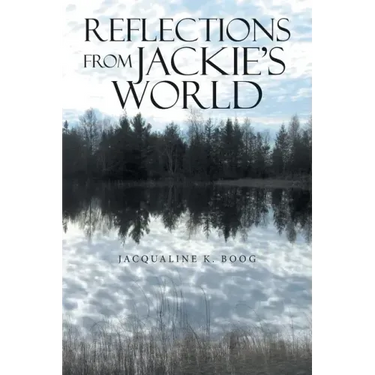 Reflections from Jackie's World