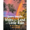 Queen Vernita Visits the Land of Little Rain