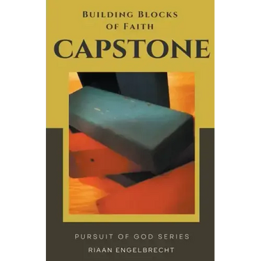 Building Blocks of Faith: Capstone
