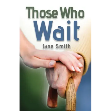 Those Who Wait