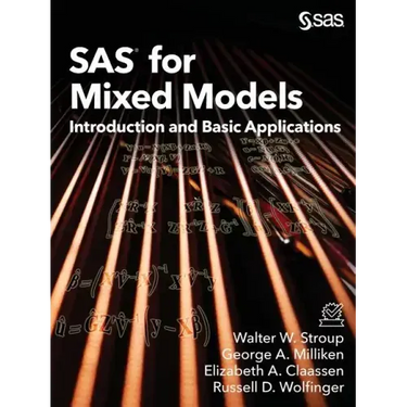 SAS for Mixed Models: Introduction and Basic Applications