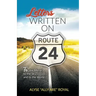 Letters Written on Route 24: To the Mirror, to the Sky and to the World