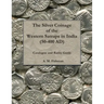 The Silver Coinage of the Western Satraps in India (50-400 AD): Catalogue and Rarity Guide