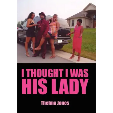 I Thought I Was His Lady