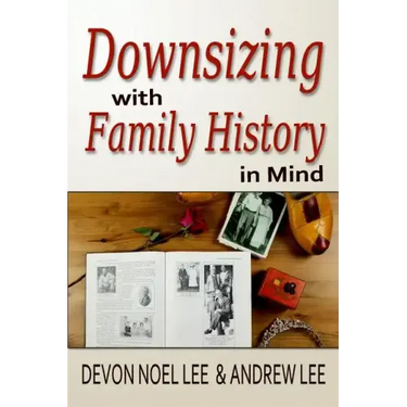 Downsizing With Family History in Mind