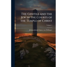 The Gentile and the Jew in the Courts of the Temple of Christ: An Introduction to the History of Christianity; Volume 2