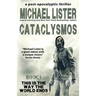 Cataclysmos: a post-apocalyptic thriller Book 1