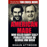 American Made: Who Killed Barry Seal? Pablo Escobar or George HW Bush
