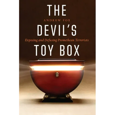 The Devil's Toy Box: Exposing and Defusing Promethean Terrorists