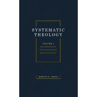 Systematic Theology, Volume Two