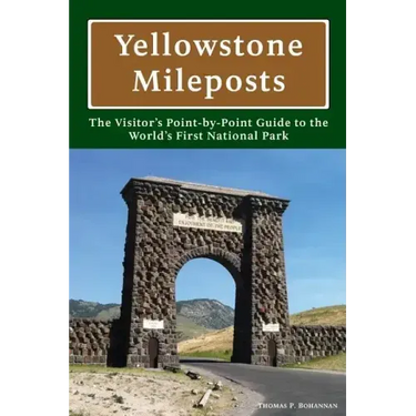 Yellowstone Mileposts