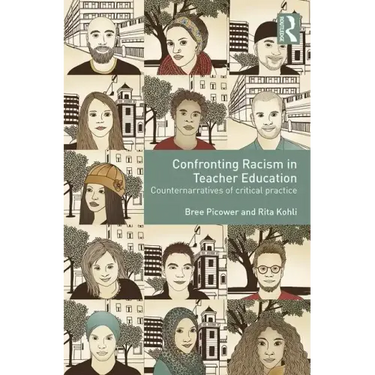Confronting Racism in Teacher Education: Counternarratives of Critical Practice