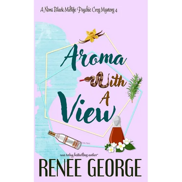 Aroma With A View: A Paranormal Women's Fiction Novel