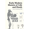 Early Modern Matters of Life and Death