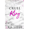 Cruel King (Special Edition)