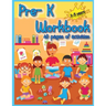 Pre-K Workbook: 40 Activities pages for toddlers to have fun, play, and learn new things, and prepare for kindergarten.
