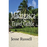 Madagascar Travel Guide: Africa Tourism