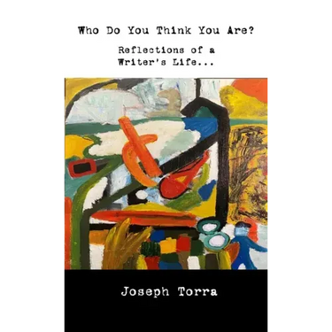 Who Do You Think You Are?: Reflections of a Writer's Life