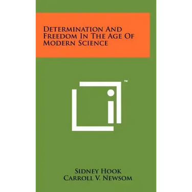 Determination and Freedom in the Age of Modern Science