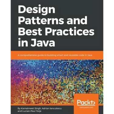 Design Patterns and Best Practices in Java