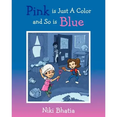 Pink is Just A Color and So is Blue