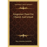 Gregorian Chant for Church and School