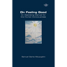 On Feeling Good. An Operating Manual for the Human Consciousness