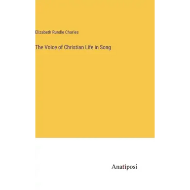 The Voice of Christian Life in Song