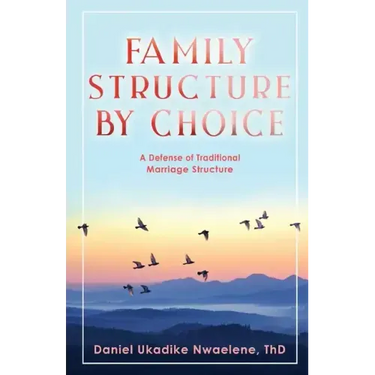 Family Structure by Choice