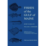 Fishes of the Gulf of Maine: Fishery Bulletin 74