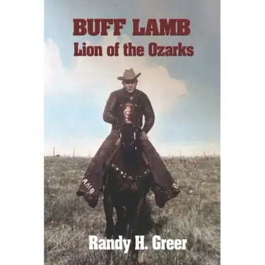 Buff Lamb: Lion of the Ozarks