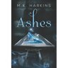 Ashes (Modern-Day Fairy Tale Series Book 1)