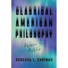 Classical American Philosophy: Poiesis in Public