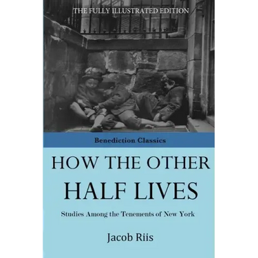 How The Other Half Lives