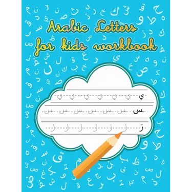 Arabic Letters for kids Workbook: Arabic Handwriting Workbook, Alif Baa Trace and Write, learn Arabic for Beginners, Reading Letters