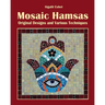 Mosaic Hamsas: Original Designs and Various Techniques