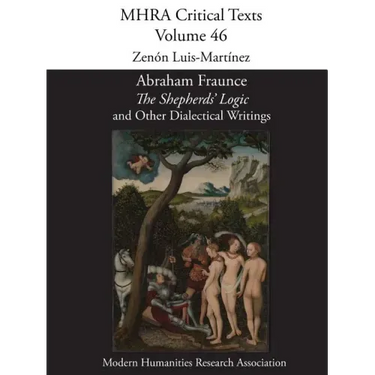 Abraham Fraunce, 'The Shepherds' Logic' and Other Dialectical Writings
