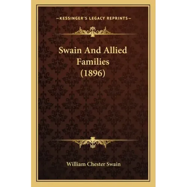 Swain And Allied Families (1896)