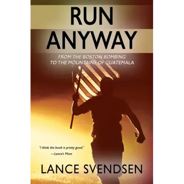 Run Anyway: How the Boston Bombing Led Me to the Mountains of Guatemala