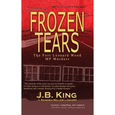 Frozen Tears: The Fort Leonard Wood MP Murders