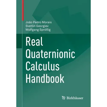 Real Quaternionic Calculus Handbook