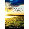What Color Is the Wind?
